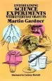 Audiobook Entertaining Science Experiments With Everyday Objects author Martin Gardner