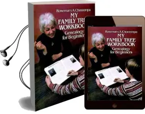 My Family Tree Workbook: Genealogy for Beginners Audiobook download free by Rosemary A. Chorzempa