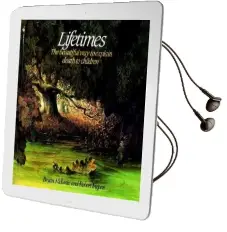 Lifetimes: The Beautiful way to Explain Death to Children Audiobook download free by Bryan Mellonie