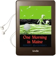 Mccloskey Robert: One Morning in Maine: One Morning in Maine Audiobook download free by Robert Mccloskey