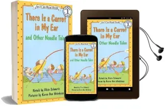 'There is a Carrot in my Ear' and Other Noodle Tales Audiobook download free by Alvin Schwartz