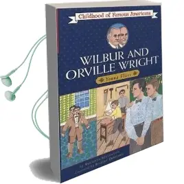 Wilbur and Orville Wright: Young Fliers Audiobook download free by Augusta Stevenson