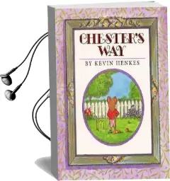 Chester'S way Audiobook download free by Kevin Henkes