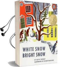 White Snow, Bright Snow Audiobook download free by Alvin Tresselt