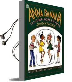 Anna Banana: 101 Jump Rope Rhymes Audiobook download free by Joanna Cole