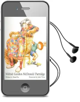 Wilfrid Gordon Mcdonald Partridge Audiobook download free by Mem Fox