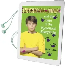 Encyclopedia Brown and the Case of the Mysterious Handprints Audiobook download free by Donald J. Sobol