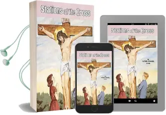 Stations of the Cross Audiobook download free by Reverend Lawrence G Lovasik