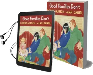 Good Families Don'T Audiobook download free by Robert Munsch