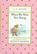 Audiobook Milne & Shepard: When we Were Very Young (Hbk) author A A Milne
