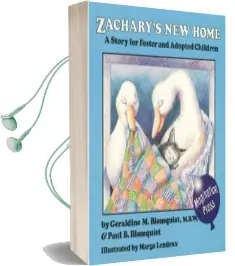 Zachary'S new Home: Story for Foster and Adopted Children Audiobook download free by Geraldine M. Blomquist