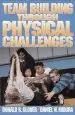 Audiobook Team Building Through Physical Challenges author Donald R. Glover