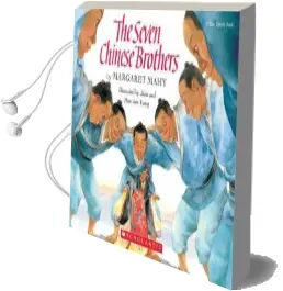 The Seven Chinese Brothers Audiobook download free by Margaret Mahy