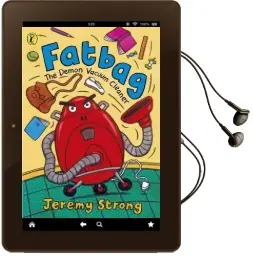 Fatbag: The Demon Vacuum Cleaner Audiobook download free by Jeremy Strong