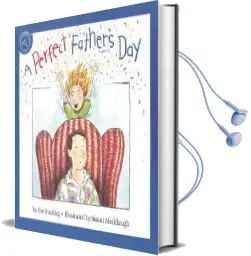 A Perfect Father'S day Audiobook download free by Eve Bunting