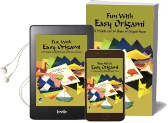 Fun With Easy Origami: 32 Projects and 24 Sheets of Origami Paper Audiobook download free by John Montroll