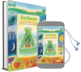 Earthwise: Environmental Crafts and Activities With Young Children Audiobook download free by Carol Petrash