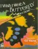 Audiobook I Wish i Were a Butterfly author James Howe
