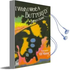 I Wish i Were a Butterfly Audiobook download free by James Howe
