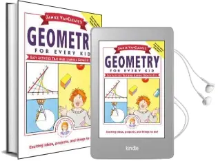Janice Vancleave'S Geometry for Every kid: Easy Activities That Make Learning Geometry fun Audiobook download free by Janice Vancleave