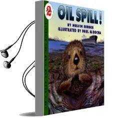 Oil Spill Audiobook download free by Melvin Berger
