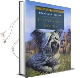 Greyfriars Bobby Audiobook download free by Eleanor Atkinson