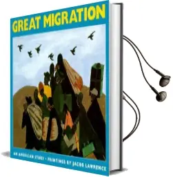 The Great Migration: An American Story Audiobook download free by Jacob Lawrence