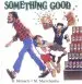 Audiobook Something Good author Robert Munsch