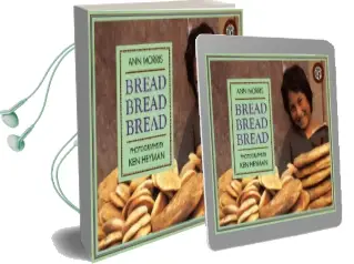 Bread, Bread, Bread Audiobook download free by Ann Morris