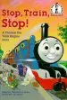 Audiobook Stop, Train, Stop! a Thomas the Tank Engine Story (Thomas & Friends) author Rev W Awdry