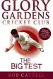 Audiobook Glory Gardens 3 - the big Test author Bob Cattell