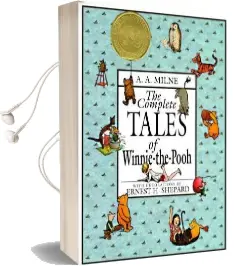 The Complete Tales of Winnie-The-Pooh Audiobook download free by A. A Milne