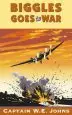 Audiobook Biggles Goes to war author W. E. Johns