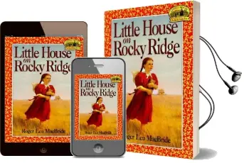 Little House on Rocky Ridge Audiobook download free by Roger Lea Macbride