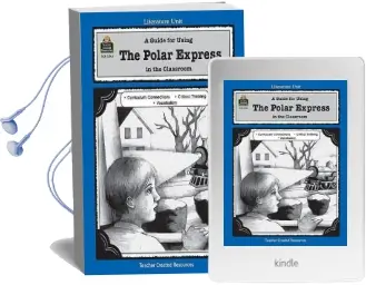 A Guide for Using the Polar Express in the Classroom Audiobook download free by Susan Kilpatrick