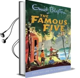 Famous Five: Five go off in a Caravan: Book 5 Audiobook download free by Enid Blyton
