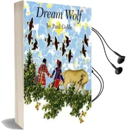 Dream Wolf Audiobook download free by Paul Goble