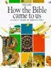 Audiobook How the Bible Came to us: The Story of the Book That Changed the World author Meryl Doney
