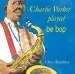 Audiobook Charlie Parker Played be bop author Chris Raschka