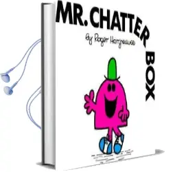 Mr Chatterbox Audiobook download free by Roger Hargreaves