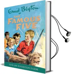 Famous Five: Five on Finniston Farm: Book 18 Audiobook download free by Enid Blyton