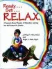 Audiobook Ready . . . set . . . R.E.L.A.X.: A Research-Based Program of Relaxation, Learning, and Self-Esteem for Children author Jeffrey S. Allen