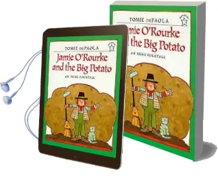 Jamie O'Rourke and the big Potato: An Irish Folktale Audiobook download free by Tomie De Paola