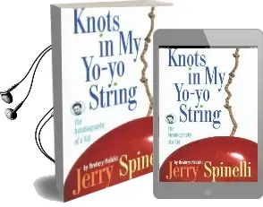 Knots in my Yo-Yo String Audiobook download free by Jerry Spinelli