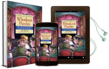 Challenging Whodunit Puzzles: Dr. Quicksolve'S Mini-Mysteries Audiobook download free by Jim Sukach