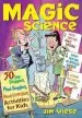 Audiobook Magic Science: 50 Jaw-Dropping, Mind-Boggling, Head-Scratching Activities for Kids author Jim Wiese