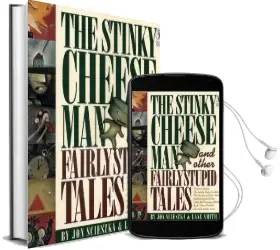 The Stinky Cheese man and Other Fairly Stupid Tales Audiobook download free by Jon Scieszka