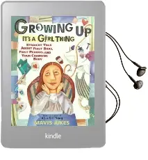 Growing up - its a Girl Thing Audiobook download free by Mavis Jukes