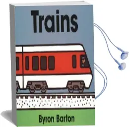 Trains Board Book Audiobook download free by Byron Barton