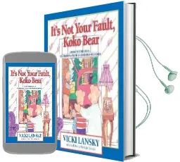It'S not Your Fault, Koko Bear: A Read-Together Book for Parents and Young Children During Divorce Audiobook download free by Jane Prince